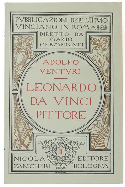 Leonardo Da Vinci Pittore - Adolfo Venturi - copertina
