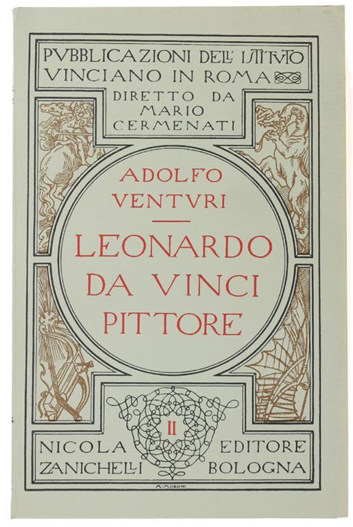 Leonardo Da Vinci Pittore - Adolfo Venturi - copertina