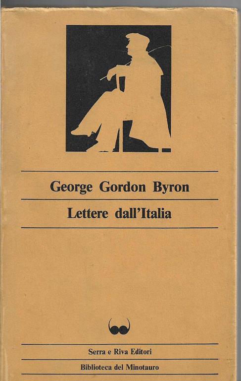 Lettere dall'Italia A cura di Claude Beguin - George G. Byron - copertina