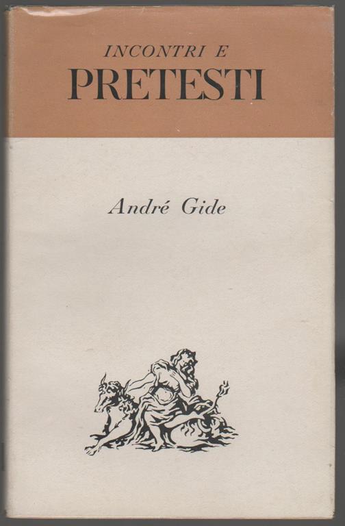 Incontri e pretesti Scelta e traduzione di Enrico Emanuelli - André Gide - copertina
