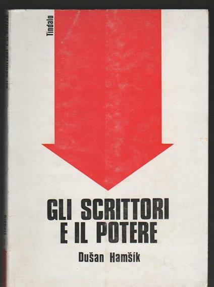 Gli scrittori e il potere - Dusan Hamsik - copertina
