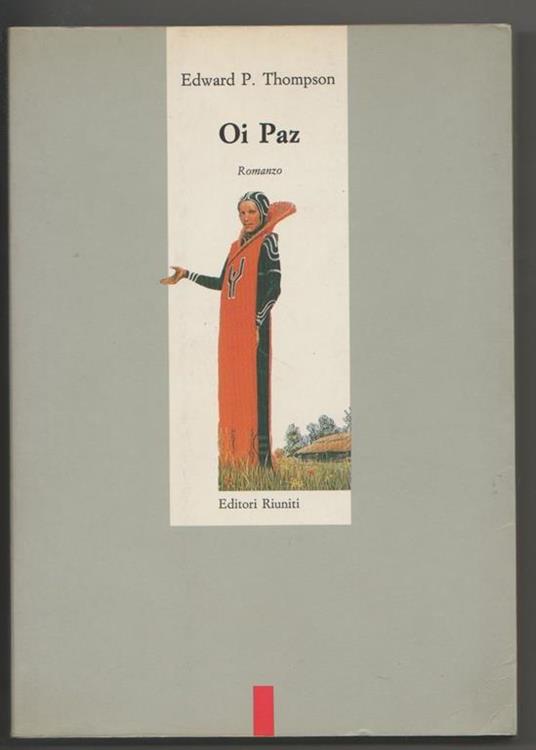Oi Paz (stampa 1991) - Edward P. Thompson - copertina