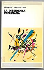 La dissidenza freudiana (stampa 1978)