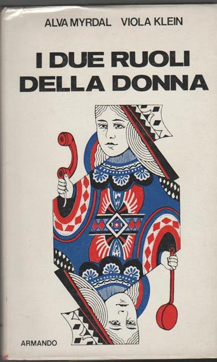 I due ruoli della donna Famiglia e lavoro - A. Myrdal,V. Klein - copertina