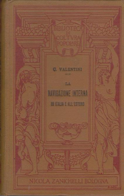 La navigazione interna in Italia e all'estero - Carlo Valentini - copertina