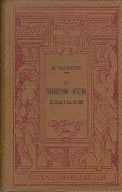 La navigazione interna in Italia e all'estero - Carlo Valentini - copertina