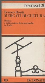 Mercati di cultura Politica e lottizzazione dei mass media in Italia (stampa 1982)