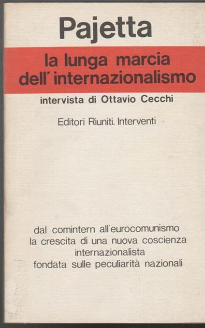 La lunga marcia dell'internazionalismo Intervista di Ottavio Cecchi (stampa 1978) - Giancarlo Pajetta - copertina