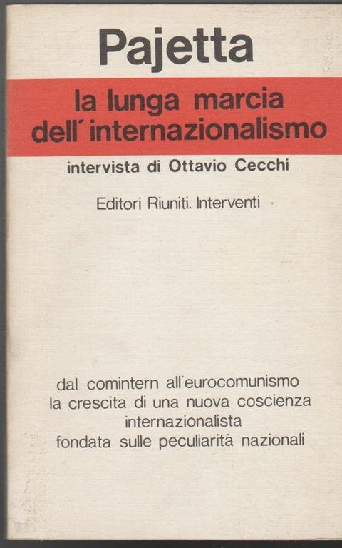La lunga marcia dell'internazionalismo Intervista di Ottavio Cecchi (stampa 1978) - Giancarlo Pajetta - copertina