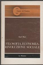 Filosofia, economia, rivoluzione sociale