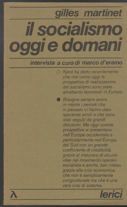Il socialismo oggi e domani Intervista a cura di Marco D'Eramo (stampa 1976) - Gilles Martinet - copertina