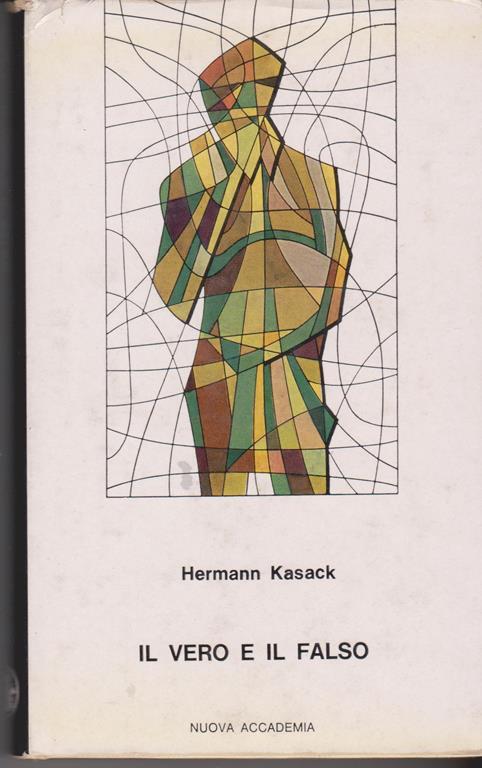 Il vero e il falso - Hermann Kasack - copertina
