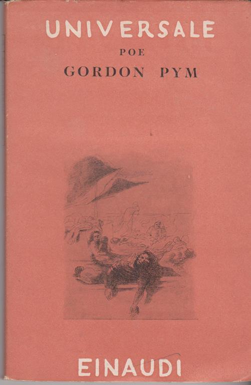 La relazione di Arthur Gordon Pym da Nantucket A cura di Gabriele Baldini - Edgar Allan Poe - copertina