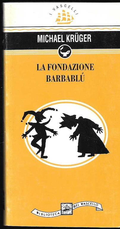 La fondazione Barbablù - Michael Krueger - copertina