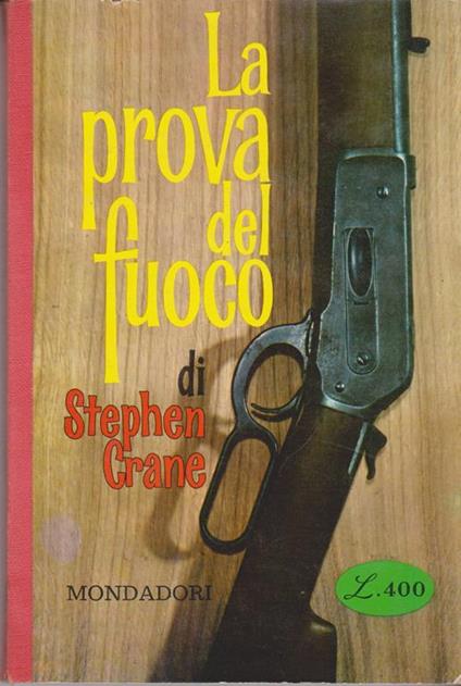 La prova del fuoco - Stephen Crane - copertina