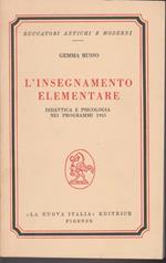 L' insegnamento elementare Didattica e psicologia nei programmi 1955