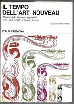 Il Tempo dell'Art Nouveau Modern' style Sezession Jugendstil Arts and Crafts Floreale Liberty