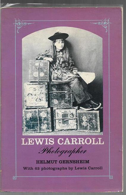 Lewis Carroll photographer - Helmut Gernsheim - copertina