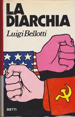 La diarchia USA-URSS: ideologie e compromessi della politica mondiale dal 1966 ad oggi