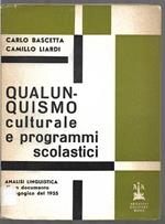 Qualunquismo culturale e programmi scolastici Analisi linguistica di un documento pedagogico del 1955