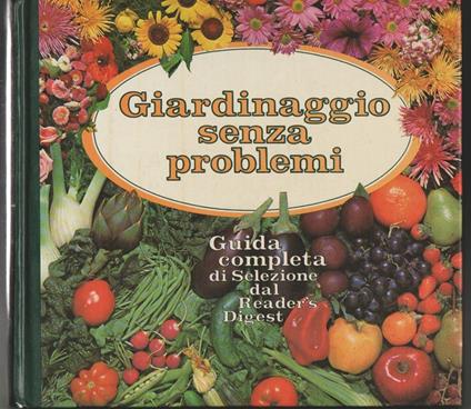 Giardinaggio senza problemi Guida completa - copertina