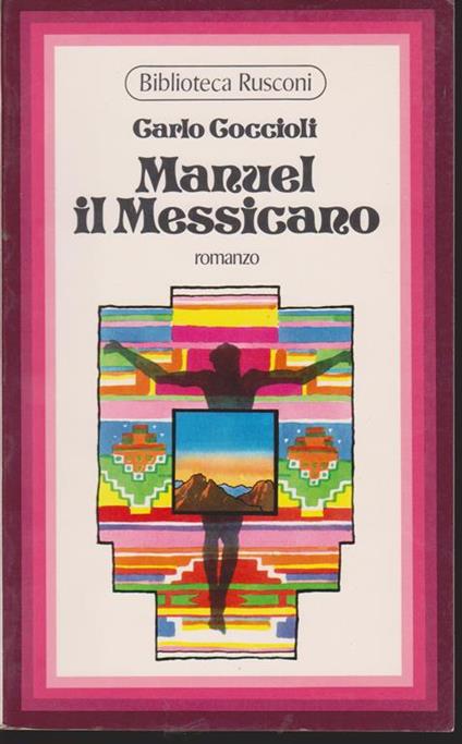 Manuel il Messicano - Carlo Coccioli - copertina
