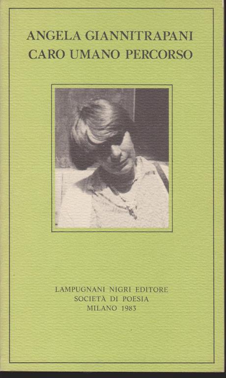 Caro umano percorso - Angela Giannitrapani - copertina