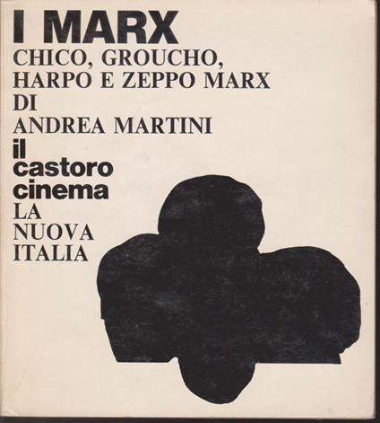 I Marx Chico, Groucho, Harpo, Zeppo Marx - Andrea Martini - copertina