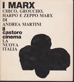 I Marx Chico, Groucho, Harpo, Zeppo Marx