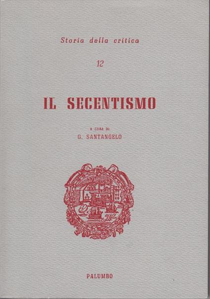 Il secentismo - Giorgio Santangelo - copertina