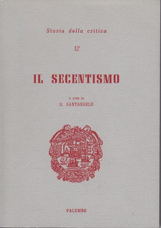 Il secentismo - Giorgio Santangelo - copertina
