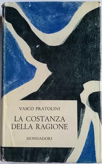 La costanza della ragione - Vasco Pratolini - copertina