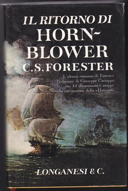 Il ritorno di Hornblower Traduzione e prefazione di Giuseppe Cacioppo - Cecil Scott Forester - copertina