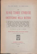 Le nuove teorie atomiche e la costituzione della materia Con prefazione del Prof. G. Carrara Seconda edizione italiana notevolmente ampliata