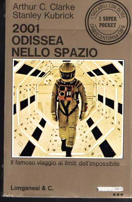 2001 Odissea nello spazio Prefazione di Mario Monti - Arthur C. Clarke - copertina