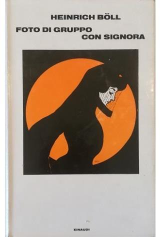 Foto di gruppo con signora - Heinrich Böll - copertina