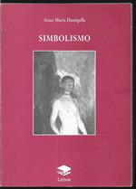 Simbolismo Corso tenuto all'Accademia di Belle Arti di Roma a.a. 1999-2000