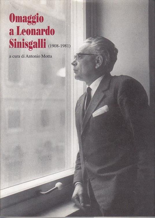 Omaggio a Leonardo Sinisgalli (1908-1981) Il Giannone Semestrale di cultura e letteratura Anno II, numero 4, luglio-dicembre 2004 - Antonio Motta - copertina