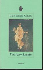 Versi per Lesbia A cura di Maurizio Marota