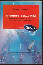 Il codice della vita. Genoma: la storia e il futuro di una grande scoperta