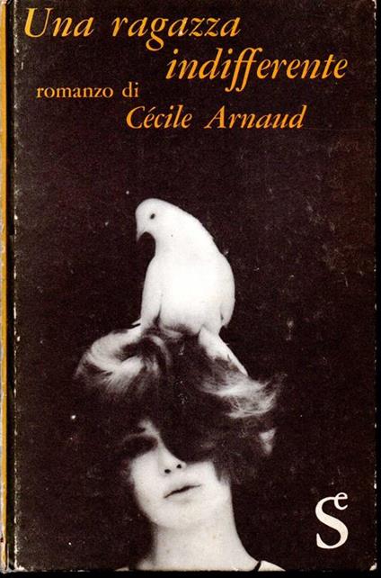 Una ragazza indifferente - Cécile Arnaud - copertina