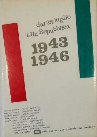 Dal 25 luglio alla Repubblica 1943-1946 - copertina