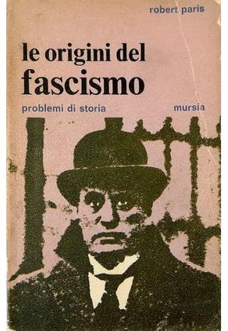 Le origini del fascismo - Robert Paris - copertina