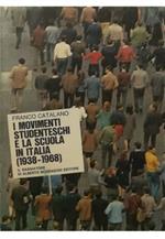 I Movimenti Studenteschi E La Scuola In Italia (1938-1968)