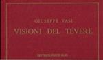 Giuseppe Vasi Visioni del Tevere
