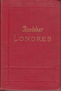 Londres et ses environs Manuel de voyageur - Indicateur et plans de Londres Onzième edition refondue et mise a jour - Karl Baedeker - copertina