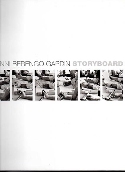 Storyboard Immagini quotidiane della Procter & Gamble Italia Postfazione Irene Bignardi - Gianni Berengo Gardin - copertina