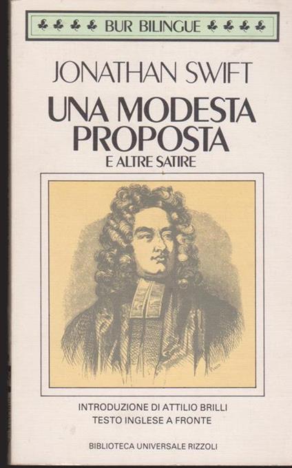 Una modesta proposta e altre satire Introduzione di Attilio Brilli - Jonathan Swift - copertina