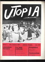 Utopia Diario mensile di problemi di cultura Anno I n. 3 marzo 1971