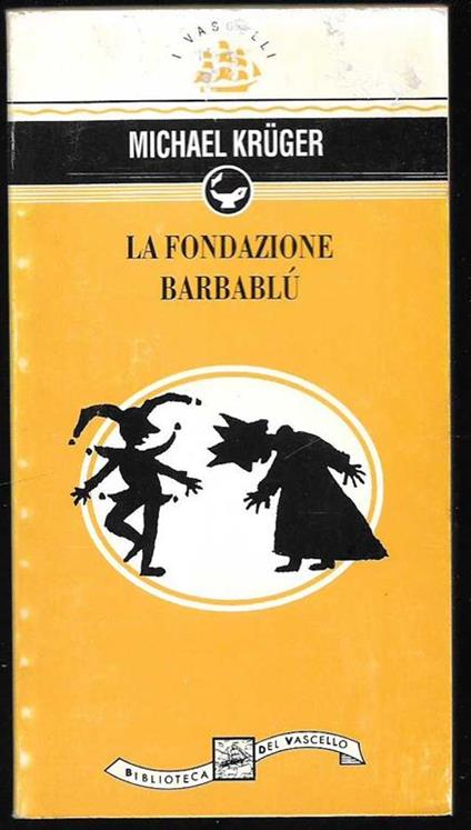 La fondazione Barbablù - Michael Krueger - copertina